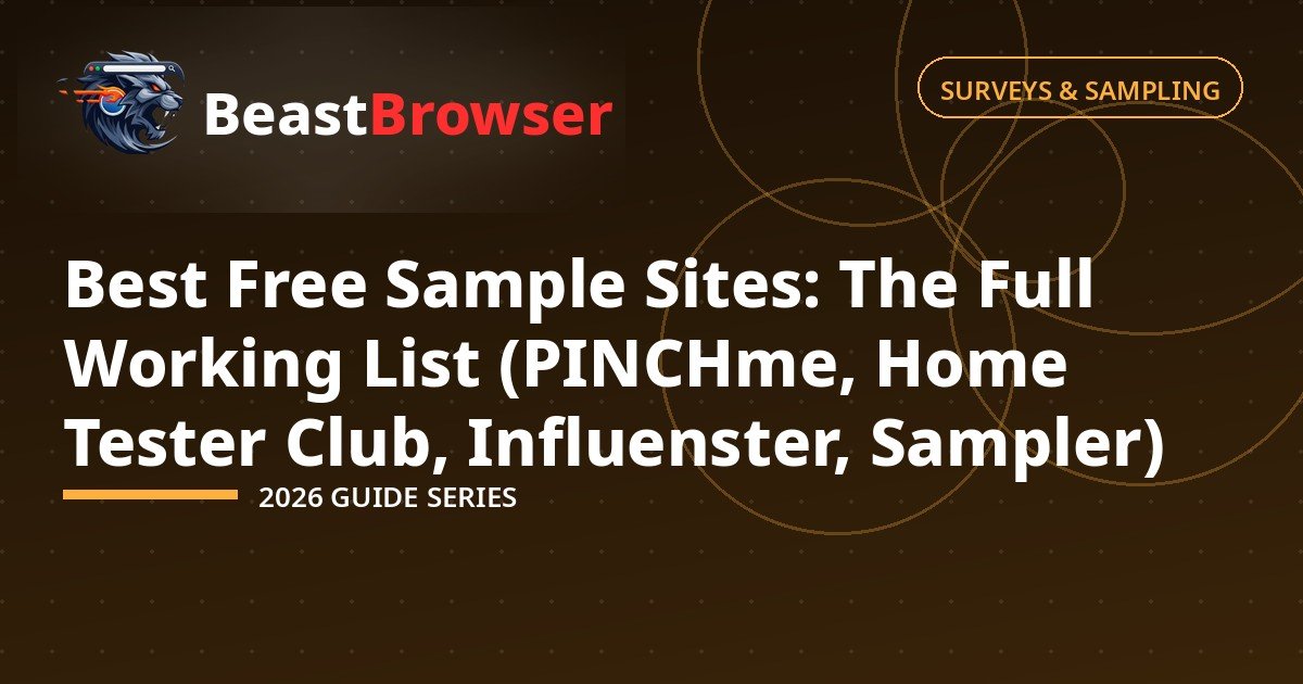 Best Free Sample Sites 2026: The Full Working List (PINCHme, Home Tester Club, Influenster, Sampler)
